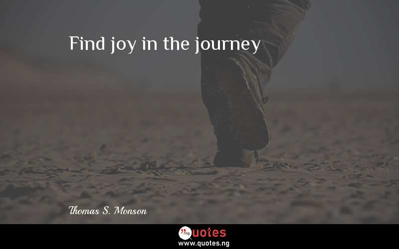 Find joy in the journey